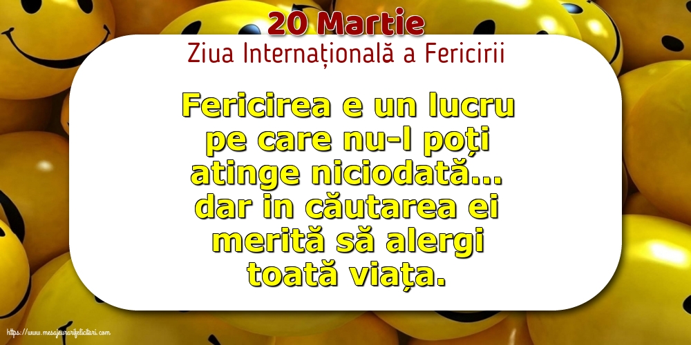 Ziua Fericirii 20 Martie - Ziua Internațională a Fericirii