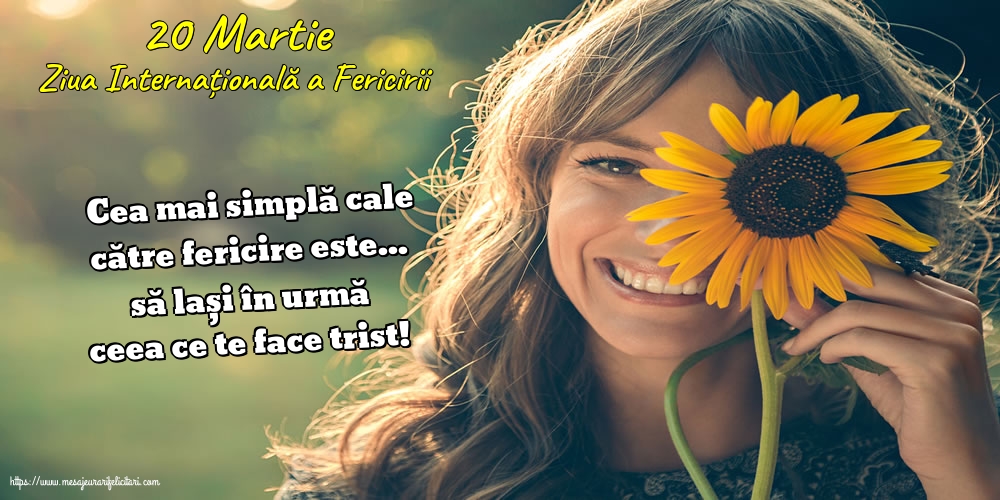 Ziua Fericirii 20 Martie - Ziua Internațională a Fericirii
