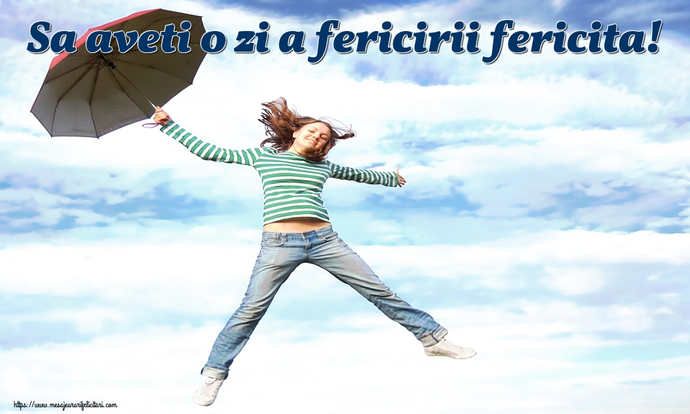 Felicitari de Ziua Fericirii - Sa aveti o zi a fericirii fericita! - mesajeurarifelicitari.com