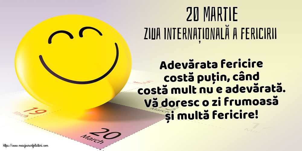 Ziua Fericirii 20 Martie - Ziua Internațională a Fericirii
