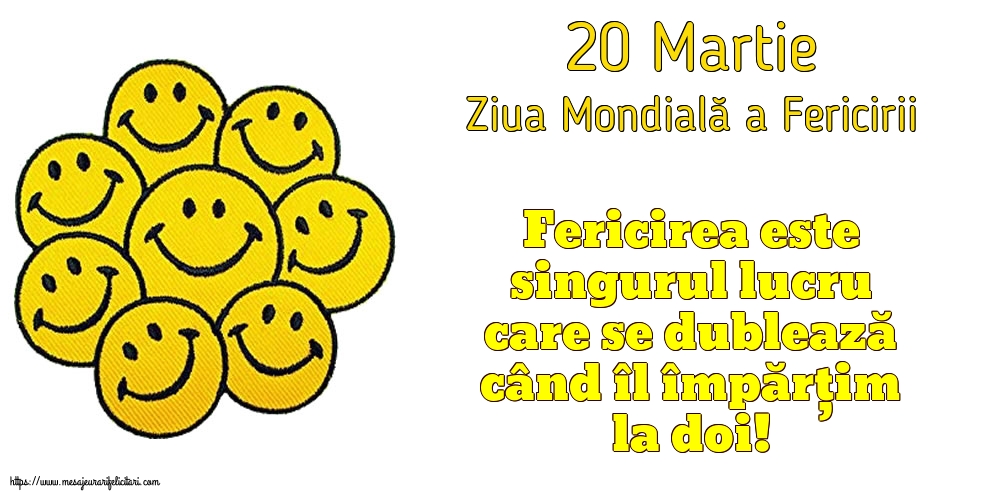 Ziua Fericirii 20 Martie - Ziua Mondială a Fericirii