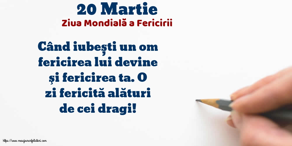 Ziua Fericirii 20 Martie - Ziua Mondială a Fericirii