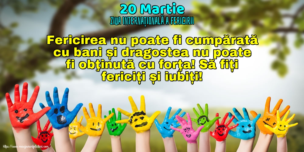20 Martie - Ziua Internațională a Fericirii