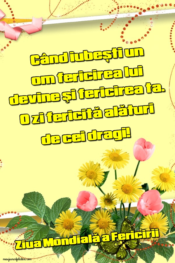 Felicitari de Ziua Fericirii - Ziua Mondială a Fericirii - mesajeurarifelicitari.com