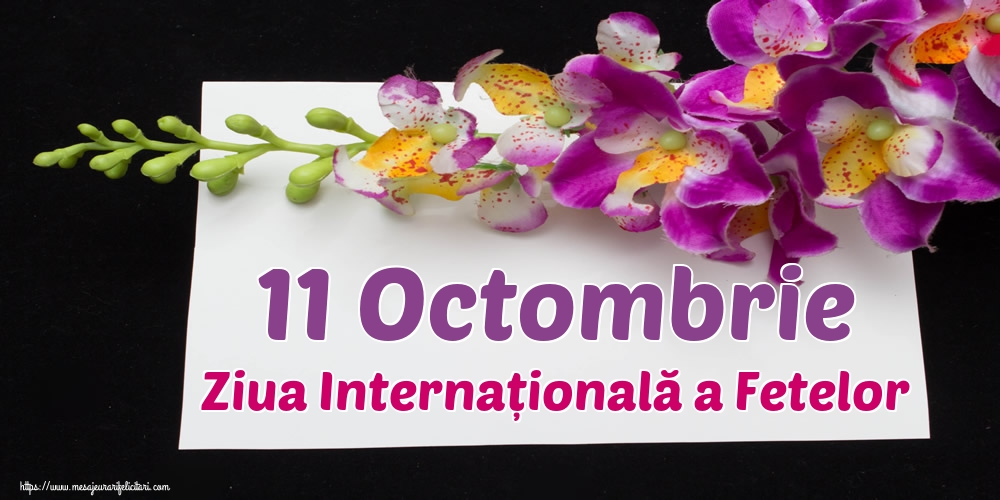 11 Octombrie Ziua Internațională a Fetelor