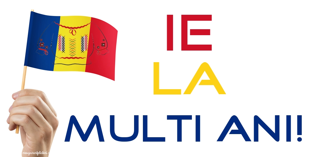 IE LA MULTI ANI!