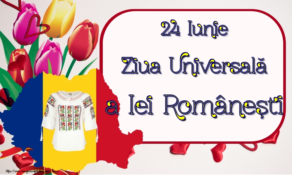 24 Iunie Ziua Universală a Iei Românești