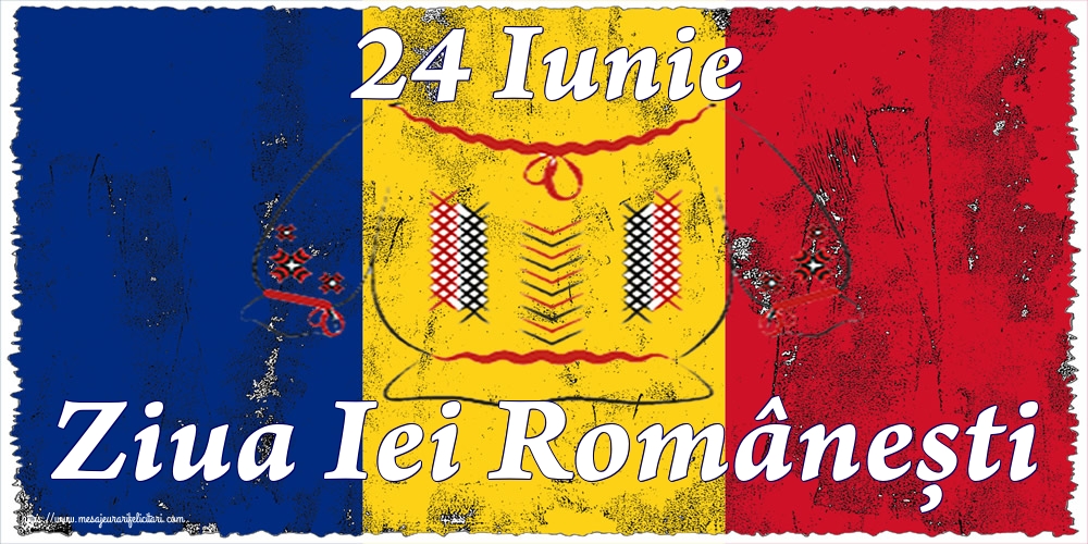 Felicitari de Ziua Universală a Iei - 24 Iunie Ziua Iei Românești