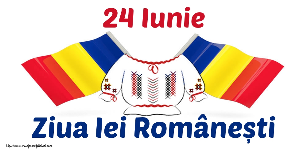 24 Iunie Ziua Iei Românești