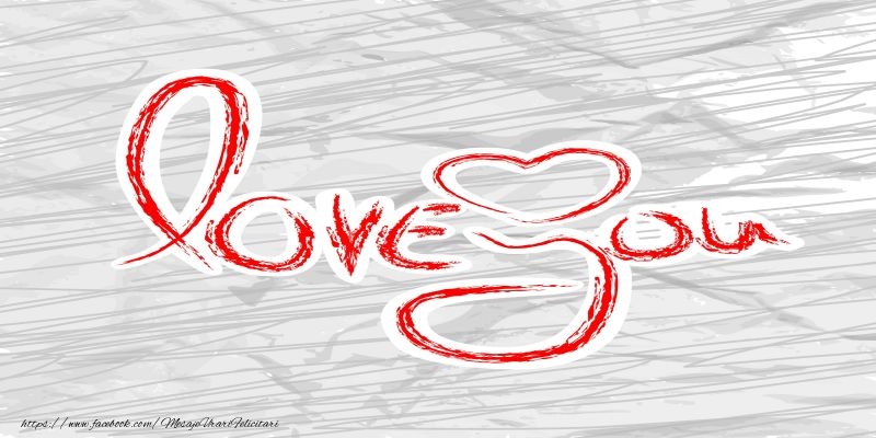 Felicitari Ziua indragostitilor in Engleza - Happy Valentine's Day! I love you! 14 February