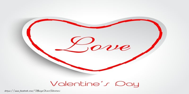 Felicitari Ziua indragostitilor in Engleza - Happy Valentine's Day! I love you! 14 February