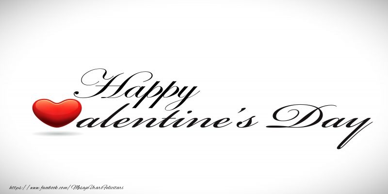 Felicitari Ziua indragostitilor in Engleza - Happy Valentine's Day! I love you! 14 February - mesajeurarifelicitari.com Felicitari Ziua indragostitilor in Engleza - Happy Valentine's Day! I love you! 14 February - mesajeurarifelicitari.com