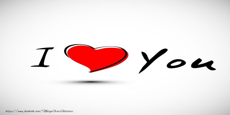 Felicitari Ziua indragostitilor in Engleza - Happy Valentine's Day! I love you! 14 February