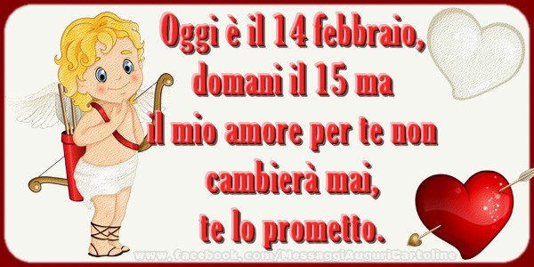 Felicitari Ziua indragostitilor in Italiana - Buon San Valentino! Ti amo! 14 Febbraio