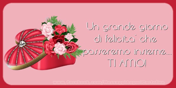 Felicitari Ziua indragostitilor in Italiana - Buon San Valentino! Ti amo! 14 Febbraio