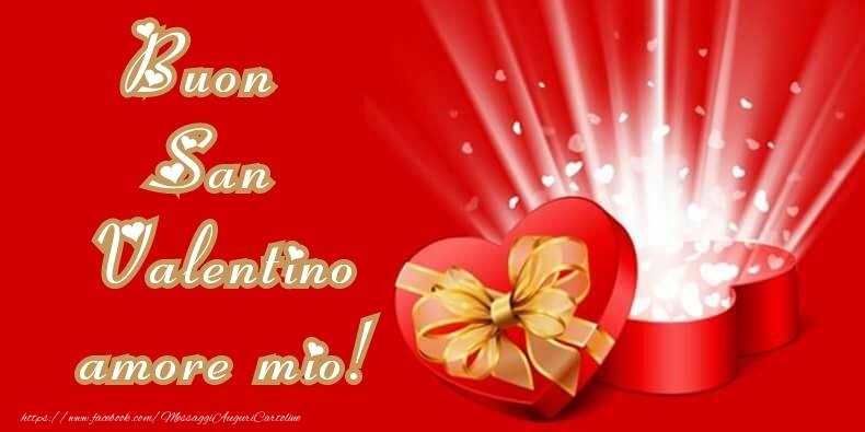 Felicitari Ziua indragostitilor in Italiana - Buon San Valentino! Ti amo! 14 Febbraio