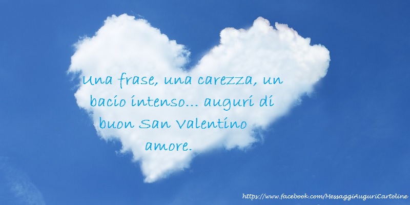 Felicitari Ziua indragostitilor in Italiana - Buon San Valentino! Ti amo! 14 Febbraio