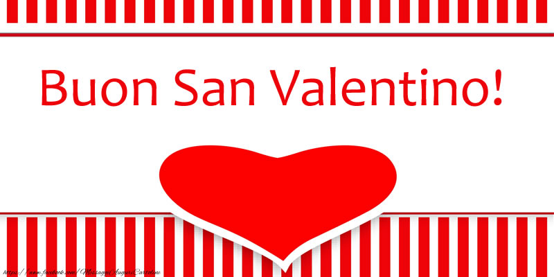 Felicitari Ziua indragostitilor in Italiana - Buon San Valentino! Ti amo! 14 Febbraio - mesajeurarifelicitari.com