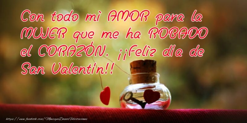 Felicitari Ziua indragostitilor in Spaniola - Feliz Día de San Valentin! Te amo! 14 Febrero