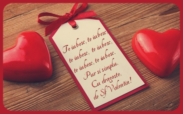 Te iubesc, te iubesc, te iubesc, te iubesc, te iubesc, te iubesc. Pur şi simplu. Cu dragoste, de Sf Valentin!