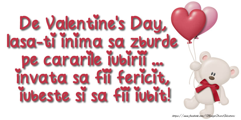 Felicitari Ziua indragostitilor - De Valentines Day,  lasa-ti inima sa zburde  pe cararile iubirii ... - mesajeurarifelicitari.com