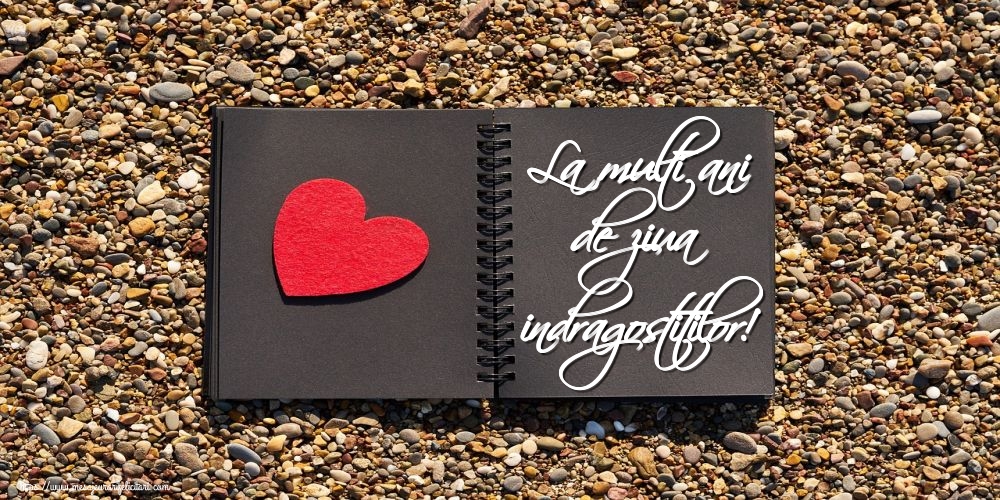 La multi ani de ziua indragostitilor!