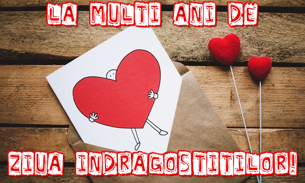 Felicitari Ziua indragostitilor - La multi ani de Ziua Indragostitilor! - mesajeurarifelicitari.com
