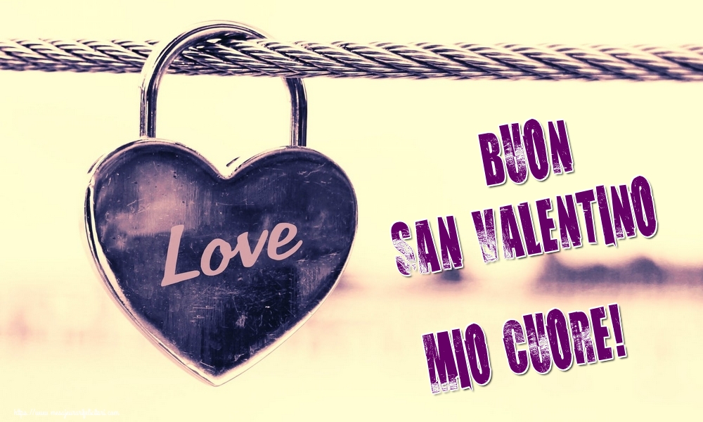 Felicitari Ziua indragostitilor - Buon San Valentino mio cuore! - mesajeurarifelicitari.com