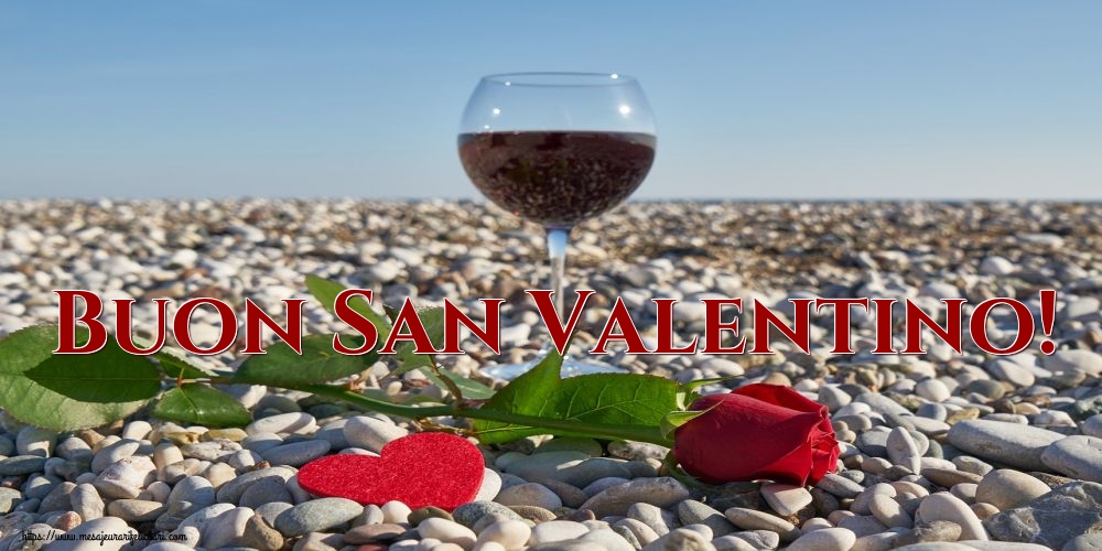 Felicitari Ziua indragostitilor in Italiana - Buon San Valentino!