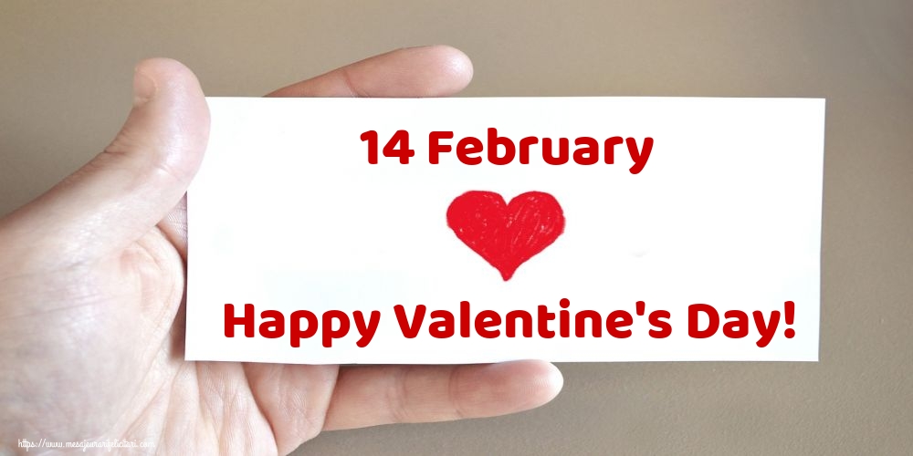 Felicitari Ziua indragostitilor in Engleza - 14 February Happy Valentine's Day!