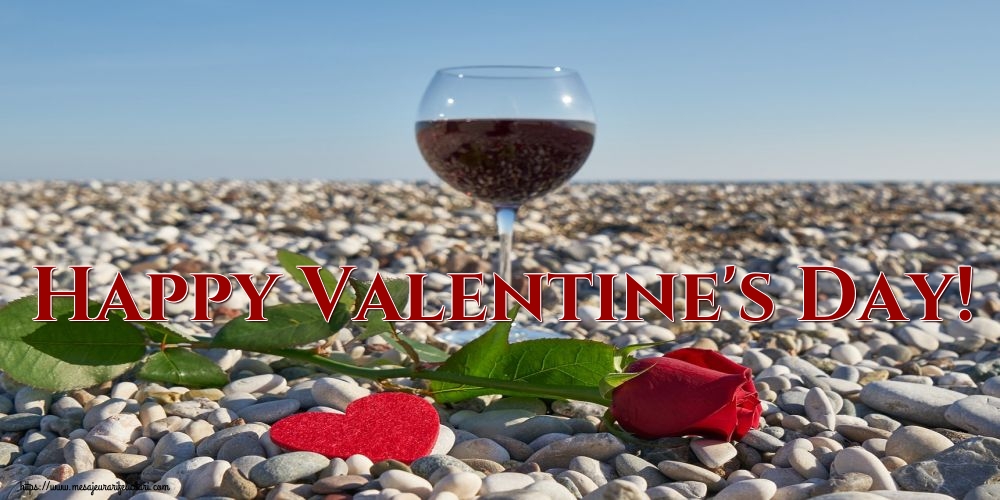 Felicitari Ziua indragostitilor in Engleza - Happy Valentine's Day!