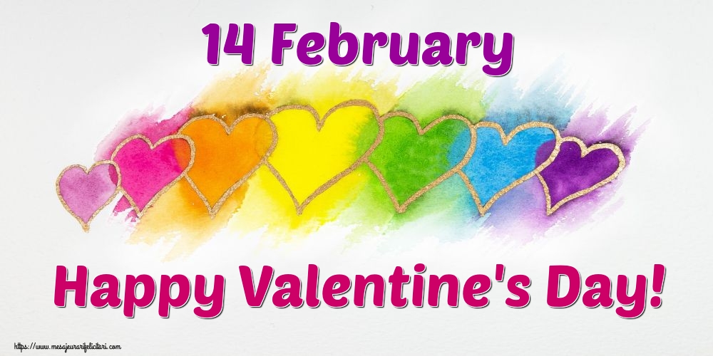 Felicitari Ziua indragostitilor in Engleza - 14 February Happy Valentine's Day!