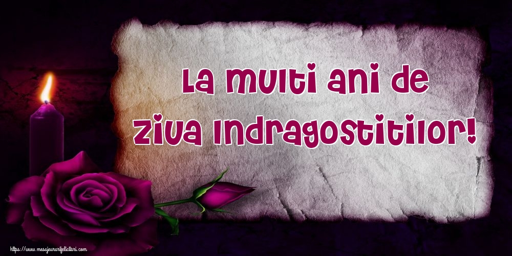 Felicitari Ziua indragostitilor - La multi ani de Ziua Indragostitilor! - mesajeurarifelicitari.com
