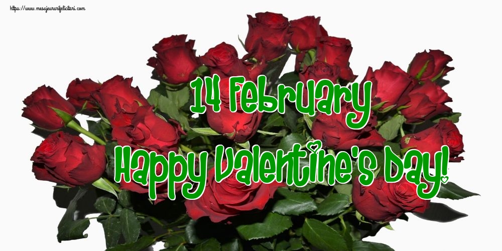 Felicitari Ziua indragostitilor in Engleza - 14 February Happy Valentine's Day!