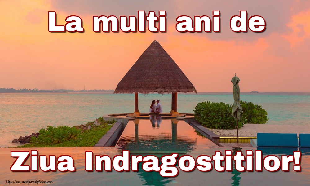 La multi ani de Ziua Indragostitilor!