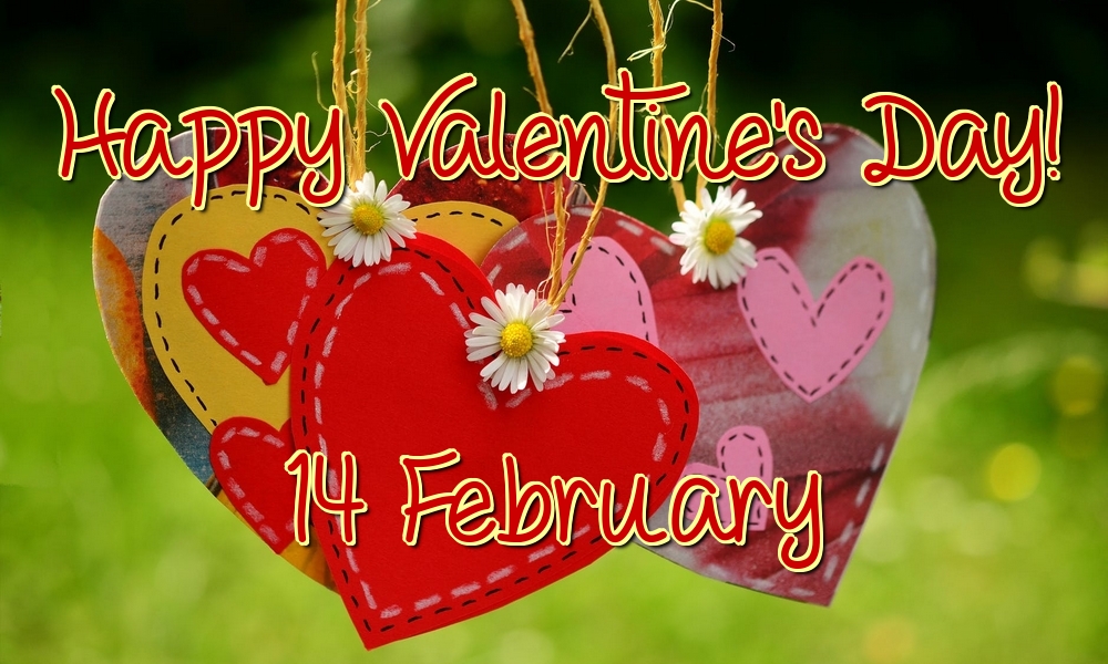 Felicitari Ziua indragostitilor in Engleza - Happy Valentine's Day! 14 February