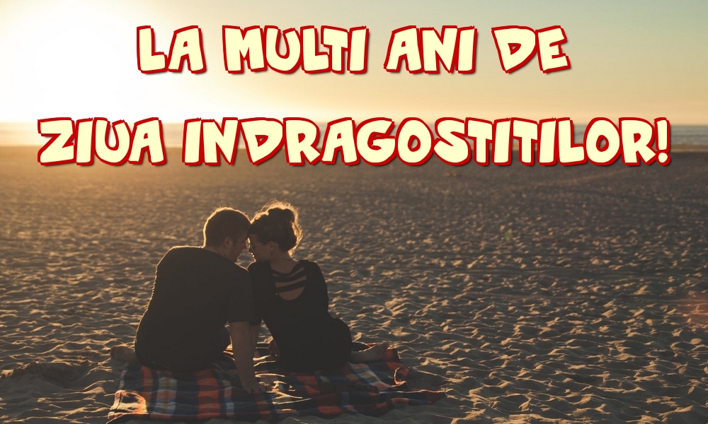 La multi ani de Ziua Indragostitilor!