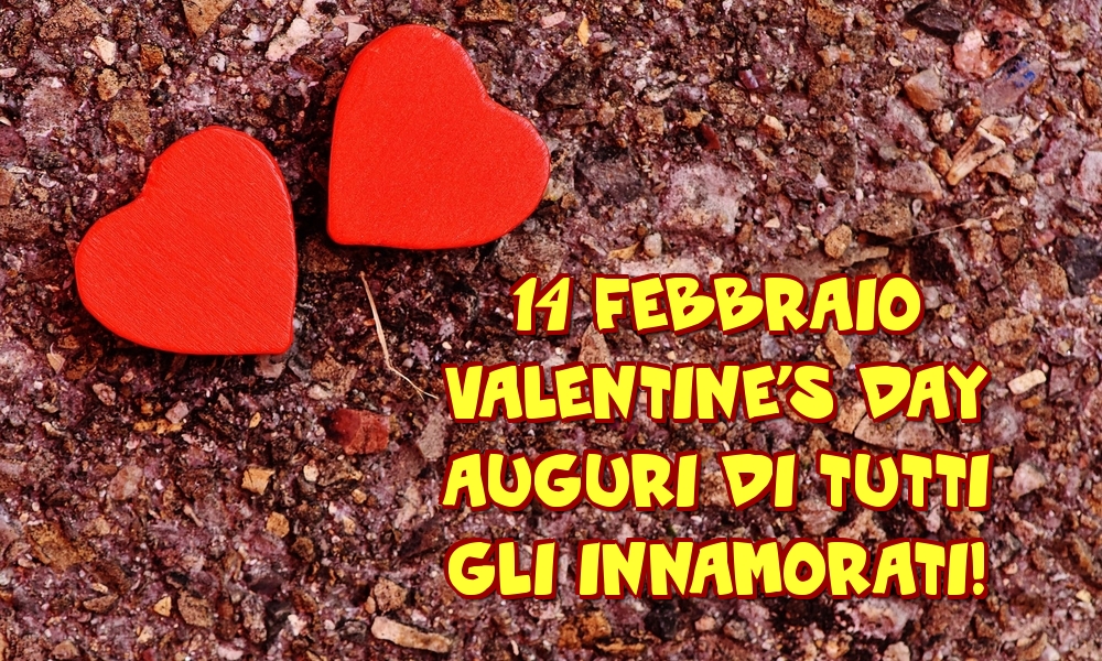 Ziua indragostitilor in Italiana - 14 Febbraio Valentine's Day Auguri di tutti gli innamorati!