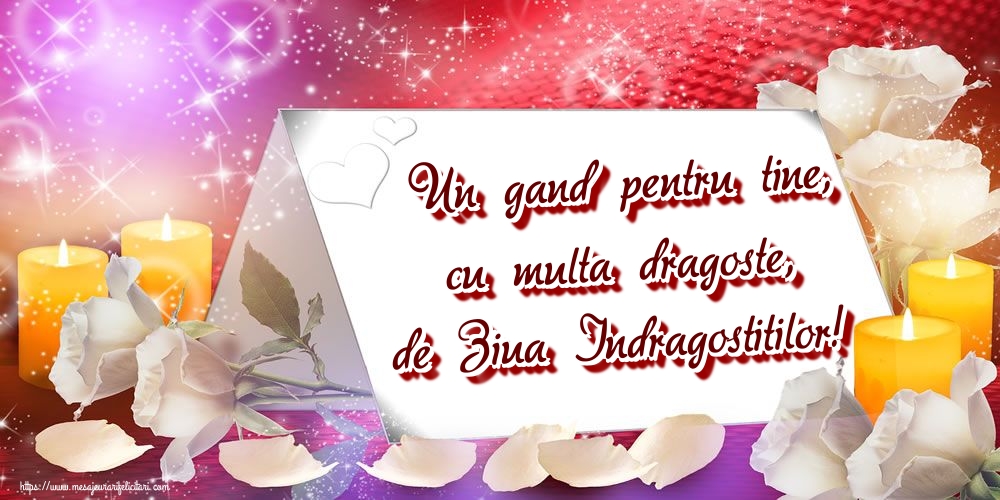 Un gand pentru tine, cu multa dragoste, de Ziua Indragostitilor!