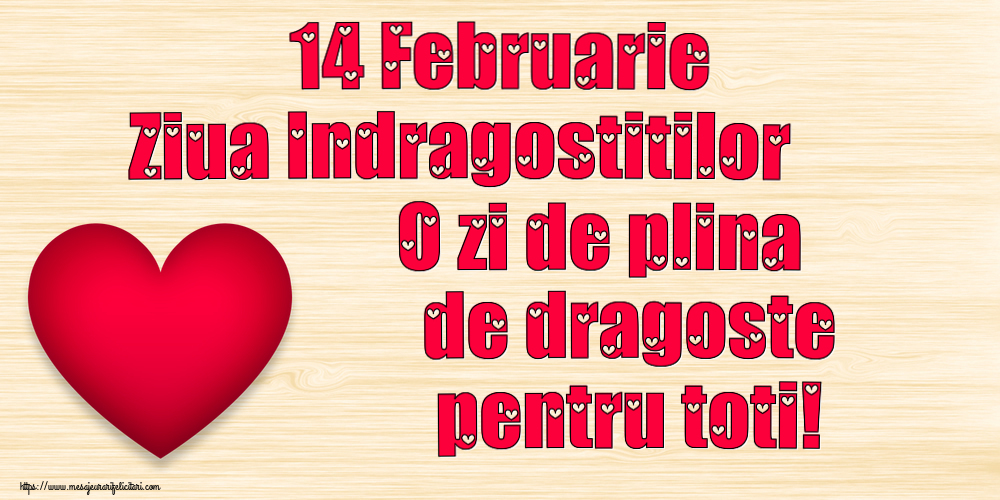 Felicitari Ziua indragostitilor - ❤️❤️❤️ 14 Februarie Ziua Indragostitilor O zi de plina de dragoste pentru toti! ~ inima rosie - mesajeurarifelicitari.com