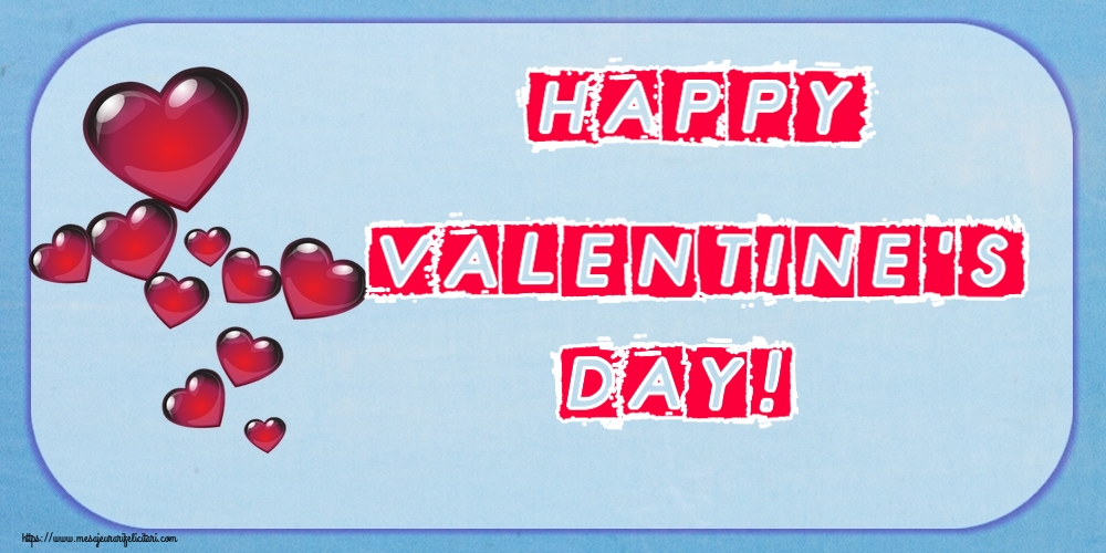 Felicitari Ziua indragostitilor - ❤️❤️❤️ Happy Valentine's Day! ~ nor de inimioare - mesajeurarifelicitari.com
