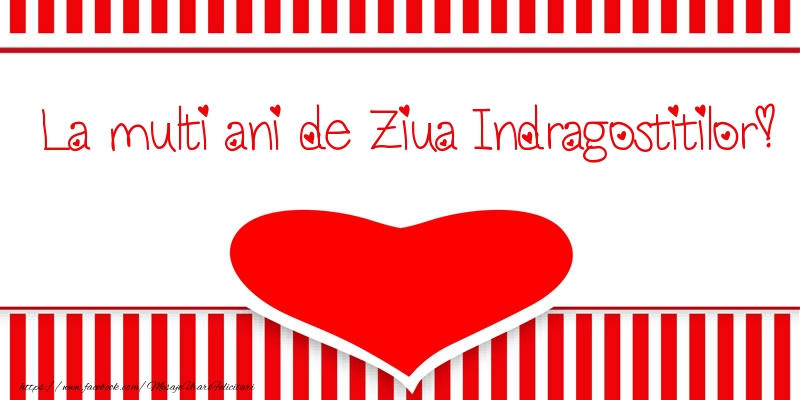 La multi ani de Ziua Indragostitilor!