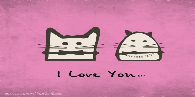 Felicitari Ziua indragostitilor in Engleza - Happy Valentine's Day! I love you! 14 February