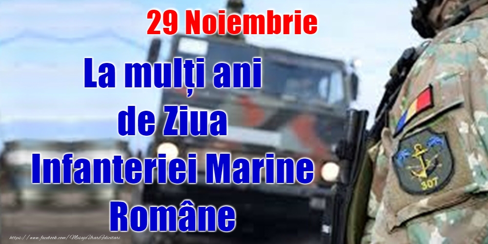 29 Noiembrie - Ziua Infanteriei Marine Române