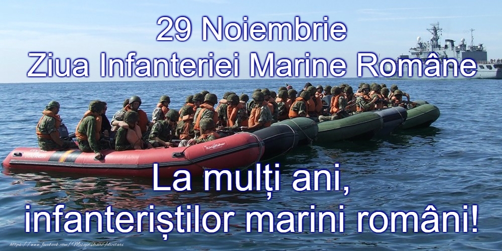 29 Noiembrie - Ziua Infanteriei Marine Române