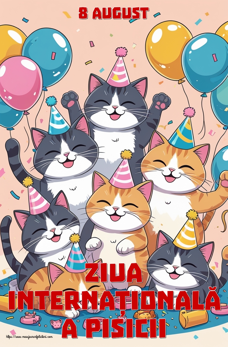 8 August Ziua Internațională a Pisicii