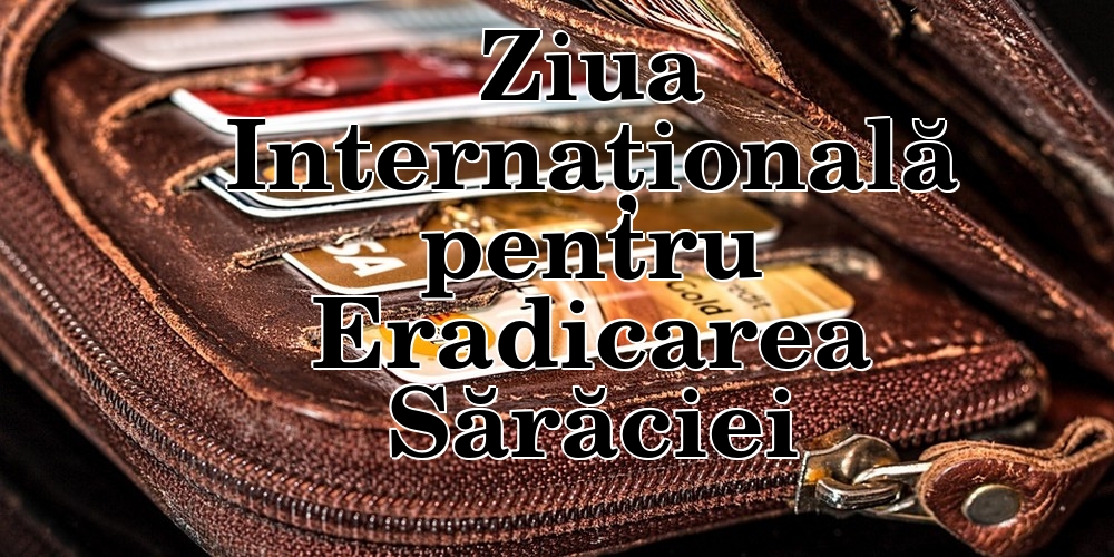 Ziua Internațională pentru Eradicarea Sărăciei