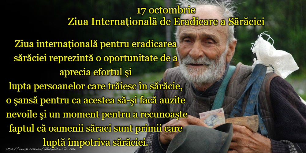 17 octombrie - Ziua Internațională de Eradicare a Sărăciei