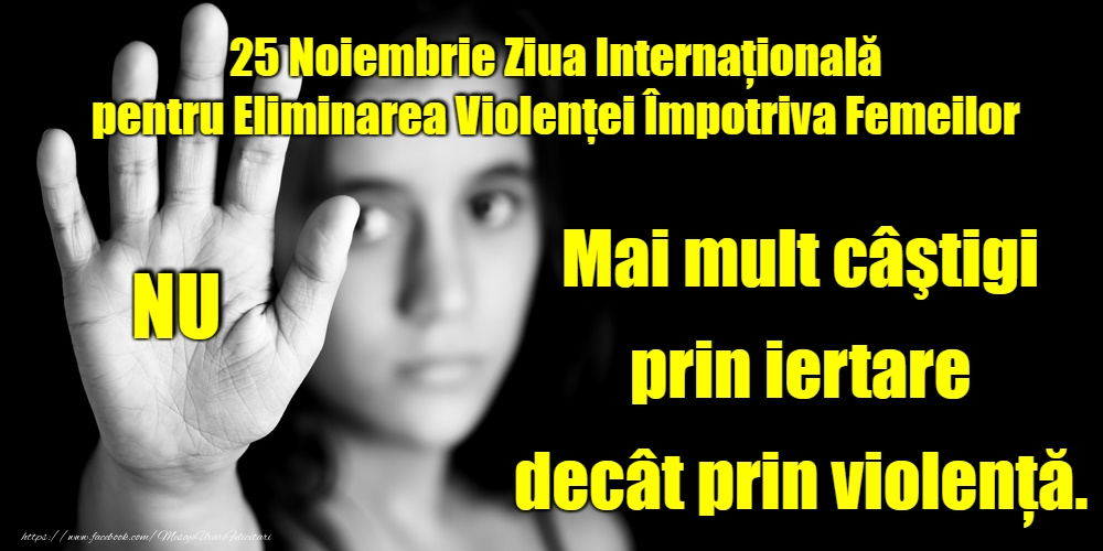 Spune NU! Oprește violența împotriva femeilor!