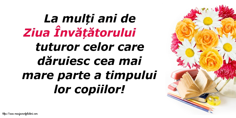 5 iunie - La mulți ani de Ziua Învățătorului!